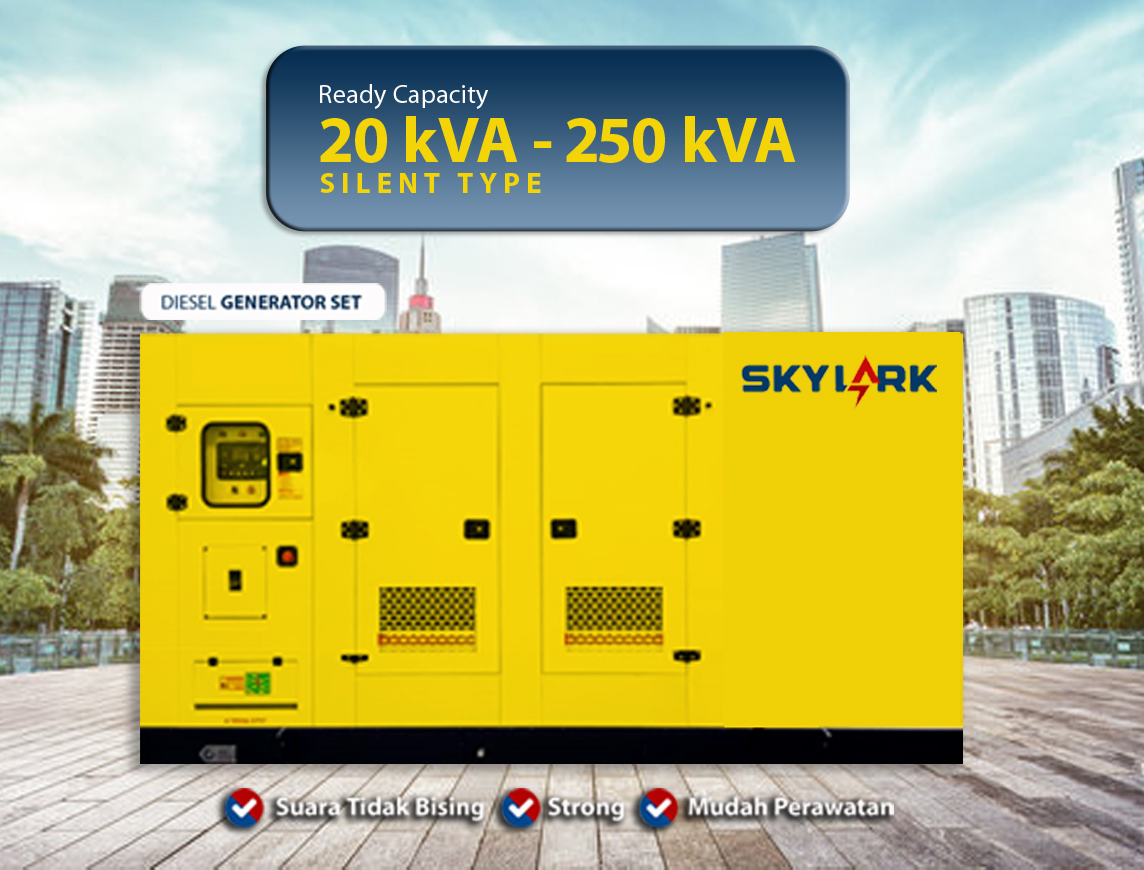 Skylark Genset tersedia dengan kapasitas mulai dari 20 kVA - 250 kVA, dengan didukung oleh Triana Power